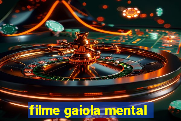 filme gaiola mental